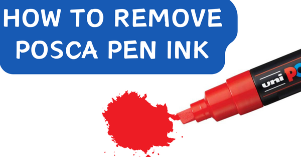 How to Remove Posca Pen Ink