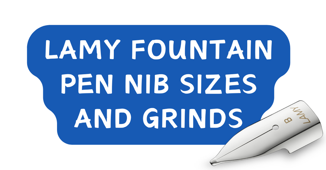 Writing with LAMY: A Dive into Nibs and Grinds
