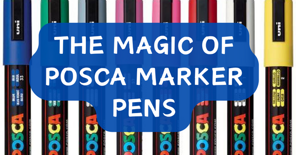 The Magic of Posca Marker Pens